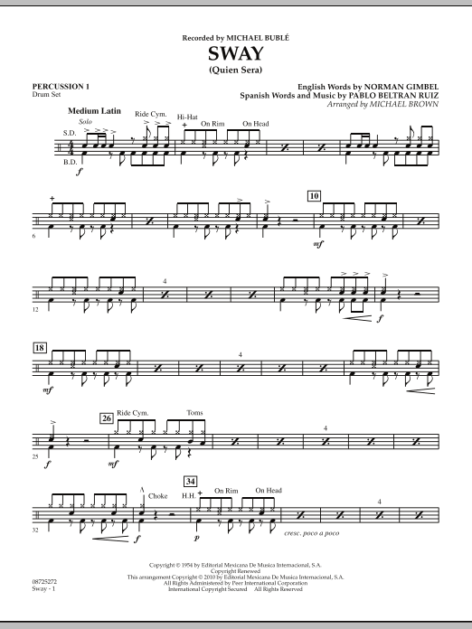 Learn to play Michael Brown Sway (Quien Sera) - Percussion 1 sheet music for Concert Band in minutes. Michael Brown Sway (Quien Sera) - Percussion 1 sheet music preview music notes and score for Concert Band including 2 page(s)