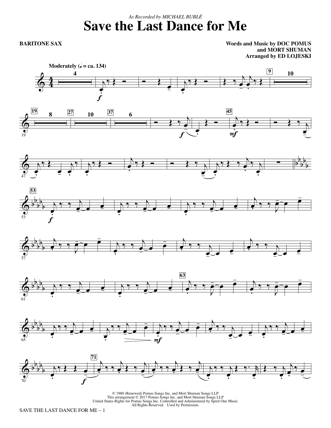 Learn to play Michael Bublé Save the Last Dance for Me (arr. Ed Lojeski) - Baritone Sax sheet music for Choir Instrumental Pak in minutes. Michael Bublé Save the Last Dance for Me (arr. Ed Lojeski) - Baritone Sax sheet music preview music notes and score for Choir Instrumental Pak including 2 page(s)