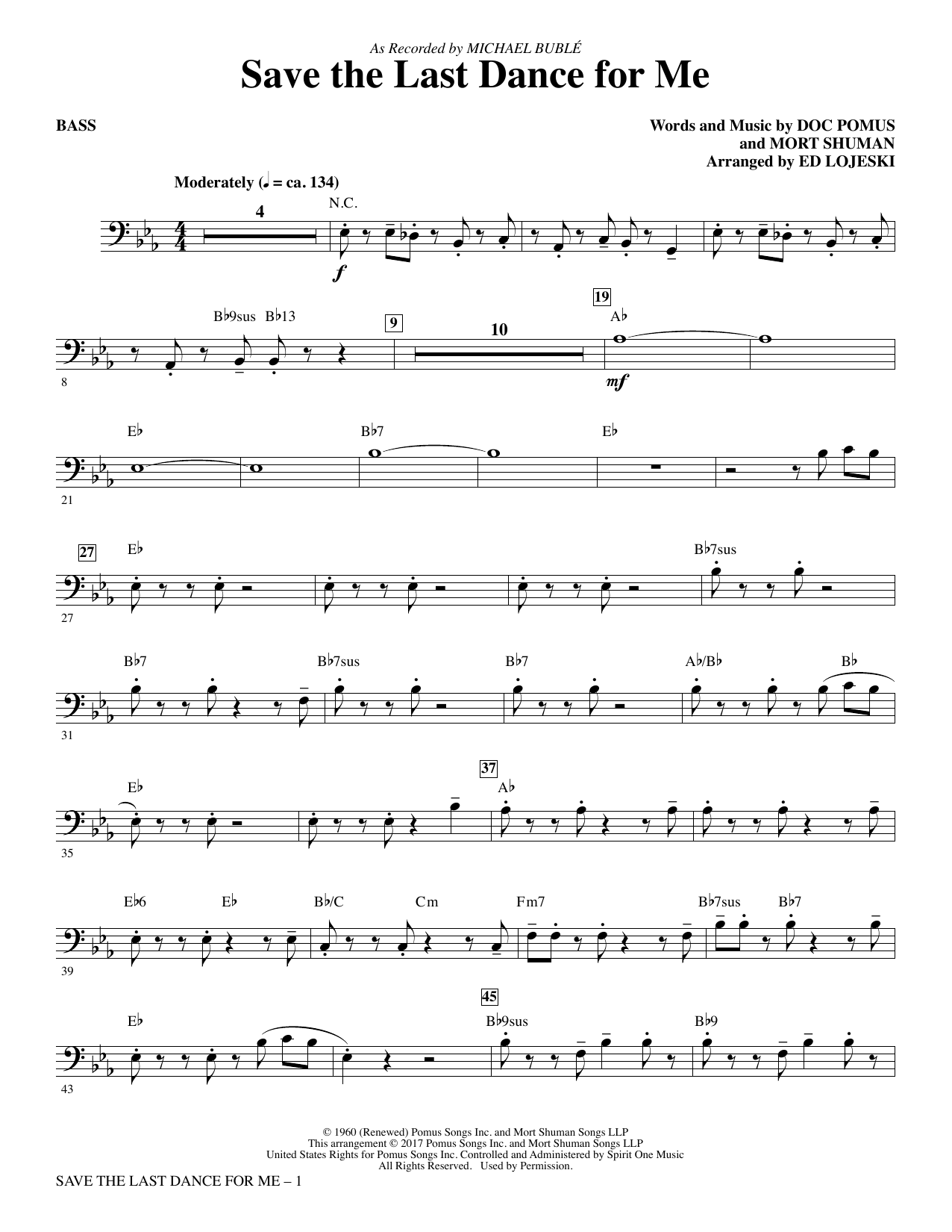 Learn to play Michael Bublé Save the Last Dance for Me (arr. Ed Lojeski) - Bass sheet music for Choir Instrumental Pak in minutes. Michael Bublé Save the Last Dance for Me (arr. Ed Lojeski) - Bass sheet music preview music notes and score for Choir Instrumental Pak including 3 page(s)