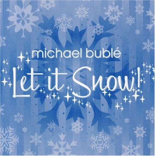 Michael Buble Let It Snow! Let It Snow! Let It Snow! pictures Michael Buble Let It Snow! Let It Snow! Let It Snow! profile picture