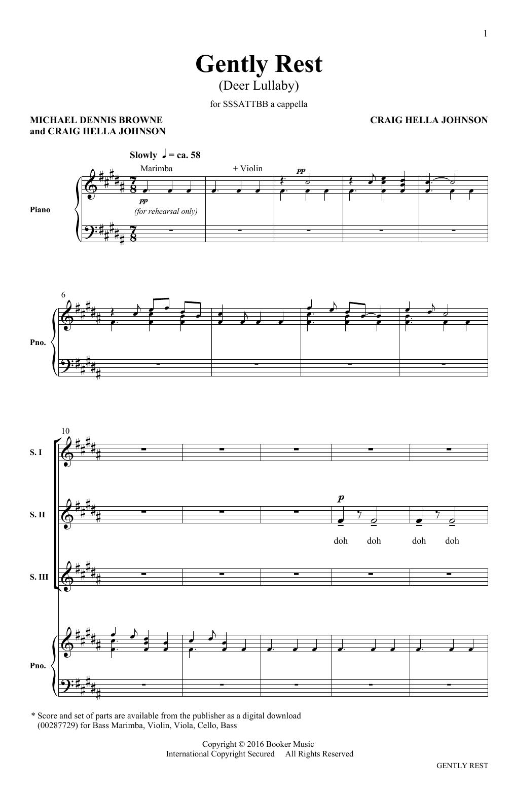 Learn to play Michael Dennis Browne & Craig Hella Johnson Gently Rest (Deer Lullaby) (from Considering Matthew Shepard) sheet music for SATB Choir in minutes. Michael Dennis Browne & Craig Hella Johnson Gently Rest (Deer Lullaby) (from Considering Matthew Shepard) sheet music preview music notes and score for SATB Choir including 17 page(s)