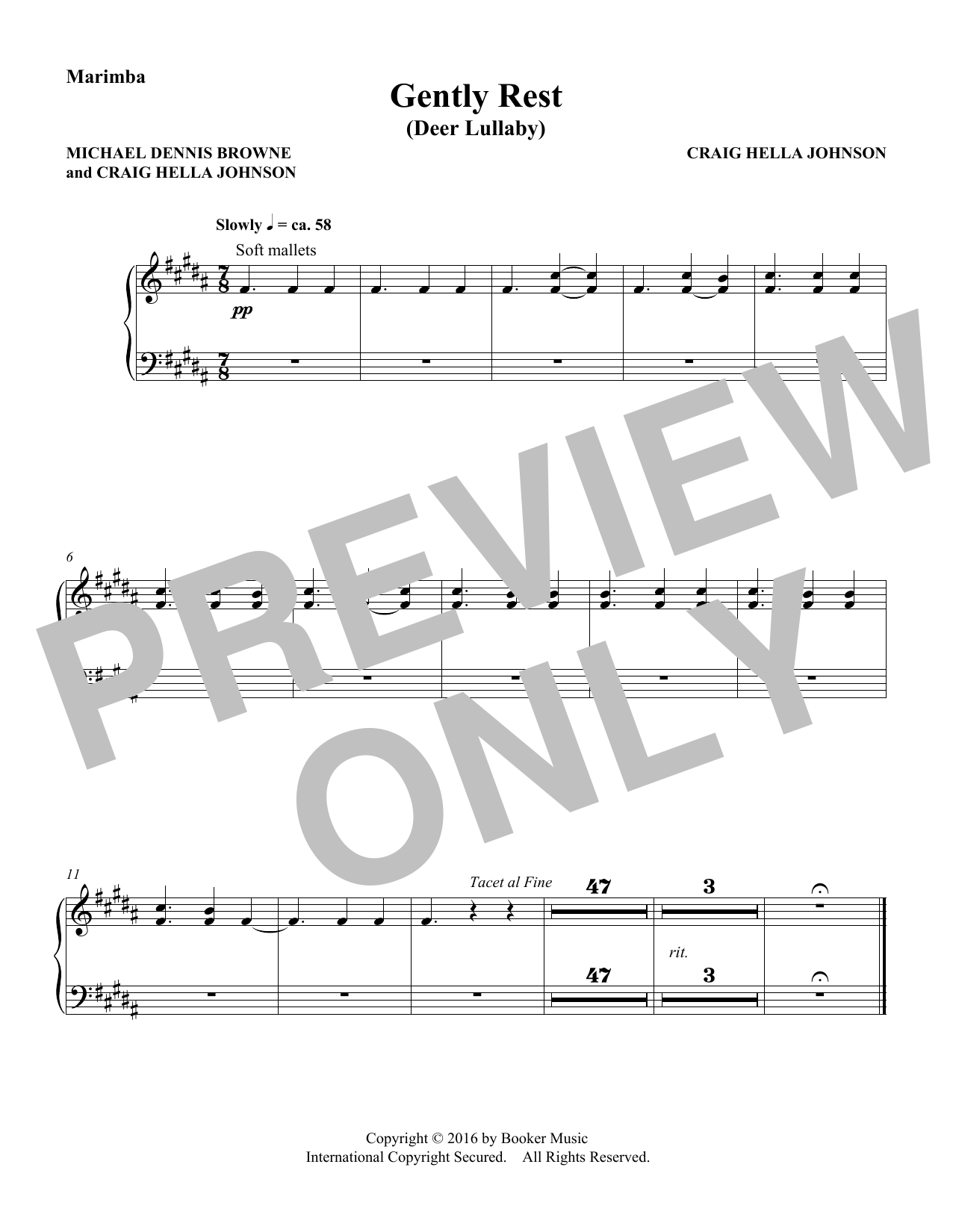 Learn to play Michael Dennis Browne & Craig Hella Johnson Gently Rest (Deer Lullaby) (from Considering Matthew Shepard) - Marimba sheet music for Choir Instrumental Pak in minutes. Michael Dennis Browne & Craig Hella Johnson Gently Rest (Deer Lullaby) (from Considering Matthew Shepard) - Marimba sheet music preview music notes and score for Choir Instrumental Pak including 1 page(s)