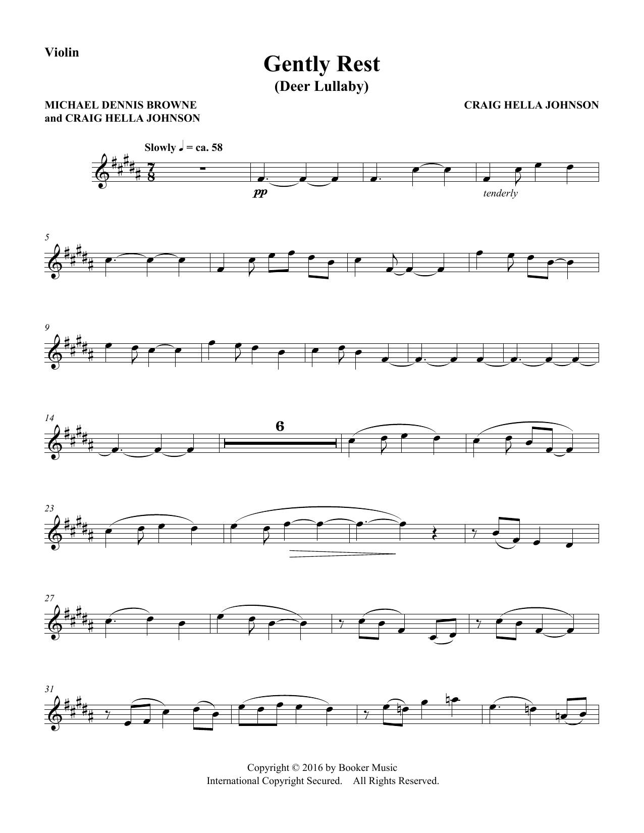 Learn to play Michael Dennis Browne & Craig Hella Johnson Gently Rest (Deer Lullaby) (from Considering Matthew Shepard) - Violin sheet music for Choir Instrumental Pak in minutes. Michael Dennis Browne & Craig Hella Johnson Gently Rest (Deer Lullaby) (from Considering Matthew Shepard) - Violin sheet music preview music notes and score for Choir Instrumental Pak including 2 page(s)