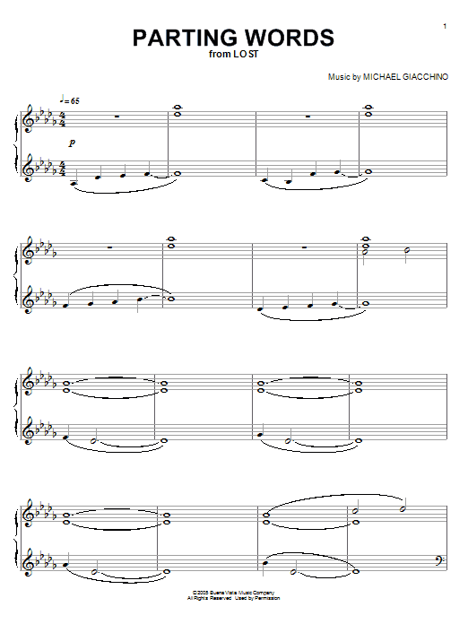 Learn to play Michael Giacchino Parting Words (from Lost) sheet music for Piano in minutes. Michael Giacchino Parting Words (from Lost) sheet music preview music notes and score for Piano including 4 page(s)