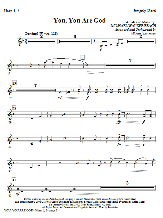 Learn to play Michael Lawrence You, You Are God - Horn 1 & 2 sheet music for Choir Instrumental Pak in minutes. Michael Lawrence You, You Are God - Horn 1 & 2 sheet music preview music notes and score for Choir Instrumental Pak including 2 page(s)