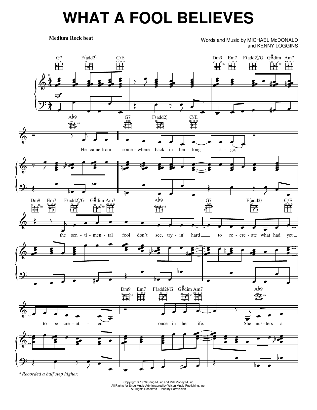 Learn to play Michael McDonald What A Fool Believes sheet music for Piano, Vocal & Guitar (Right-Hand Melody) in minutes. Michael McDonald What A Fool Believes sheet music preview music notes and score for Piano, Vocal & Guitar (Right-Hand Melody) including 6 page(s)