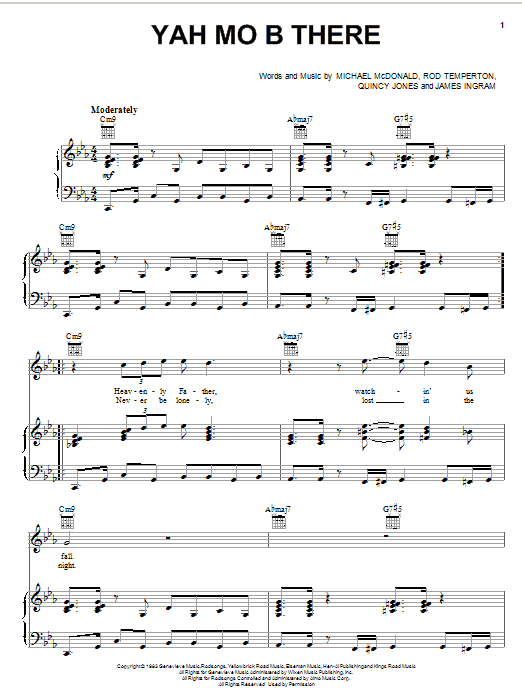 Learn to play Michael McDonald Yah Mo B There sheet music for Piano, Vocal & Guitar (Right-Hand Melody) in minutes. Michael McDonald Yah Mo B There sheet music preview music notes and score for Piano, Vocal & Guitar (Right-Hand Melody) including 7 page(s)