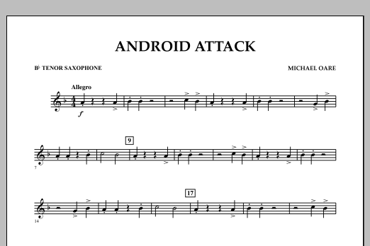Learn to play Michael Oare Android Attack - Bb Tenor Saxophone sheet music for Concert Band in minutes. Michael Oare Android Attack - Bb Tenor Saxophone sheet music notes and chords