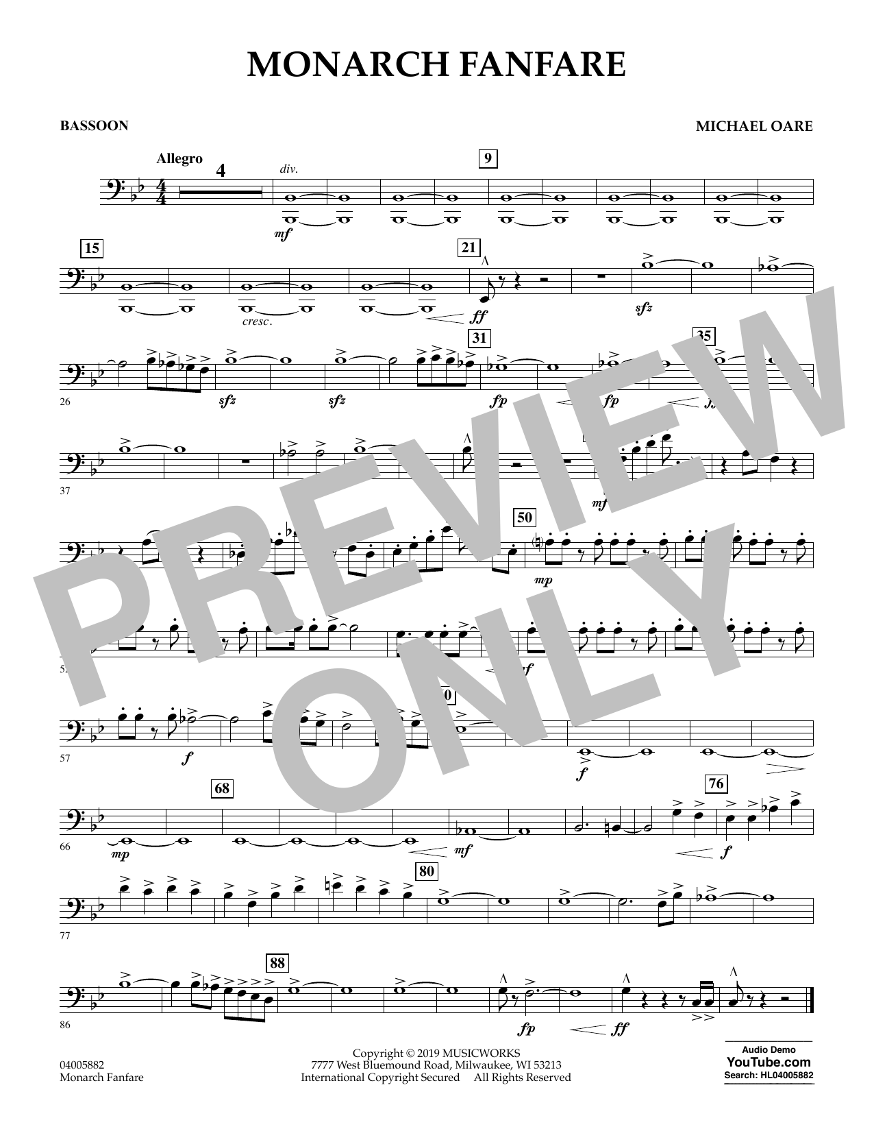 Learn to play Michael Oare Monarch Fanfare - Bassoon sheet music for Concert Band in minutes. Michael Oare Monarch Fanfare - Bassoon sheet music preview music notes and score for Concert Band including 1 page(s)