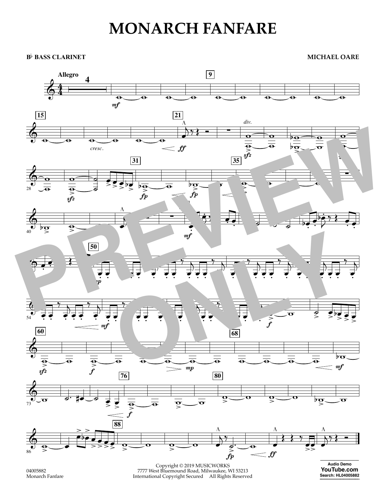 Learn to play Michael Oare Monarch Fanfare - Bb Bass Clarinet sheet music for Concert Band in minutes. Michael Oare Monarch Fanfare - Bb Bass Clarinet sheet music preview music notes and score for Concert Band including 1 page(s)