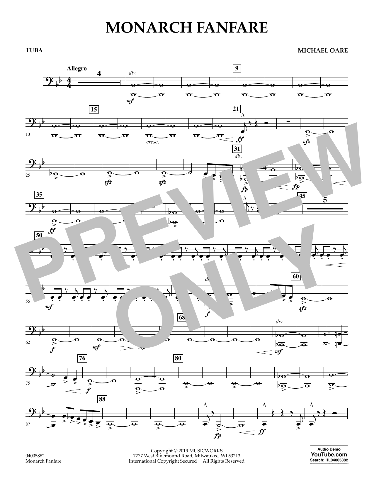 Learn to play Michael Oare Monarch Fanfare - Tuba sheet music for Concert Band in minutes. Michael Oare Monarch Fanfare - Tuba sheet music preview music notes and score for Concert Band including 1 page(s)