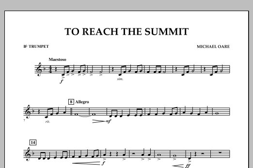 Learn to play Michael Oare To Reach the Summit - Bb Trumpet sheet music for Concert Band in minutes. Michael Oare To Reach the Summit - Bb Trumpet sheet music notes and chords