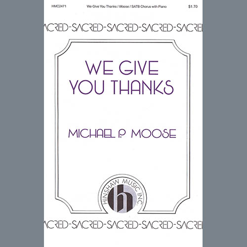 Michael P. Moose We Give You Thanks pictures Michael P. Moose We Give You Thanks profile picture