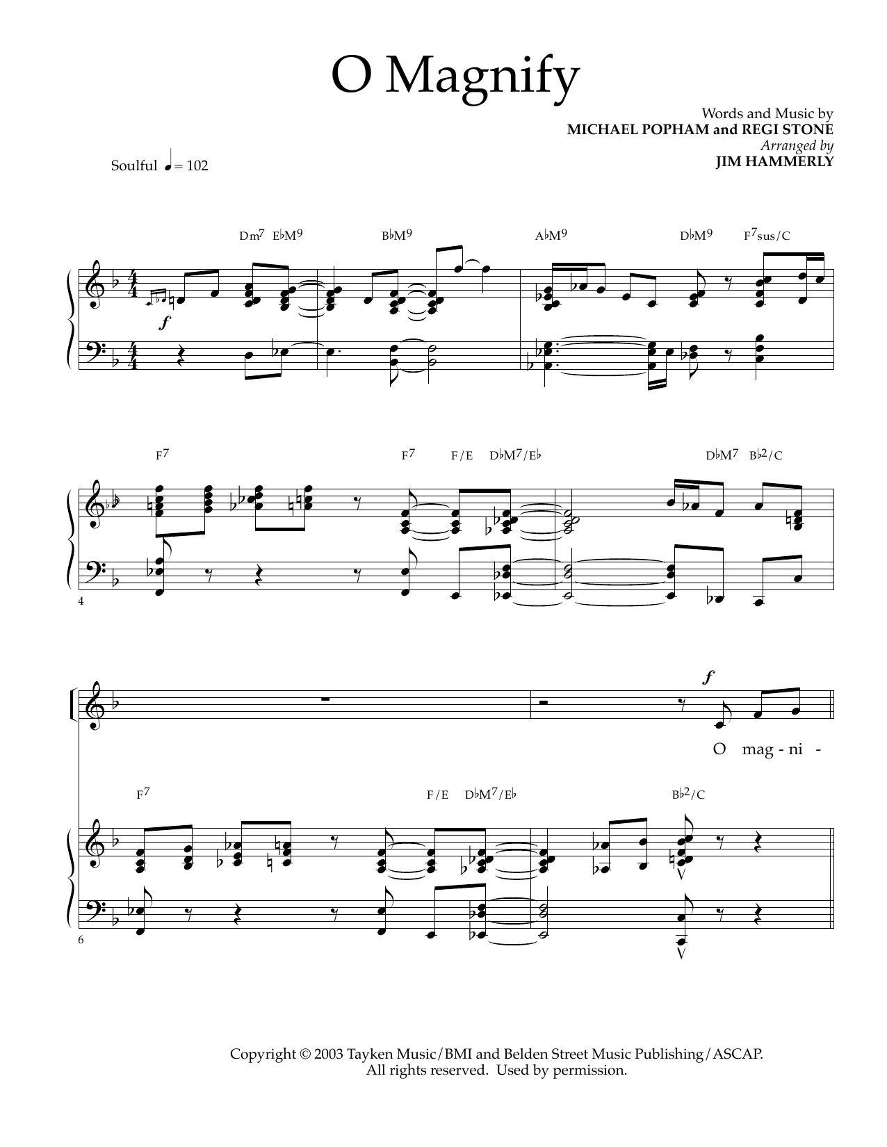 Learn to play Michael Popham and Regi Stone O Magnify (arr. Jim Hammerly) sheet music for Piano & Vocal in minutes. Michael Popham and Regi Stone O Magnify (arr. Jim Hammerly) sheet music preview music notes and score for Piano & Vocal including 11 page(s)