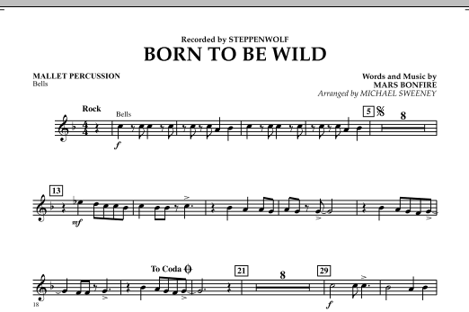 Learn to play Michael Sweeney Born to Be Wild - Mallet Percussion sheet music for Concert Band in minutes. Michael Sweeney Born to Be Wild - Mallet Percussion sheet music notes and chords