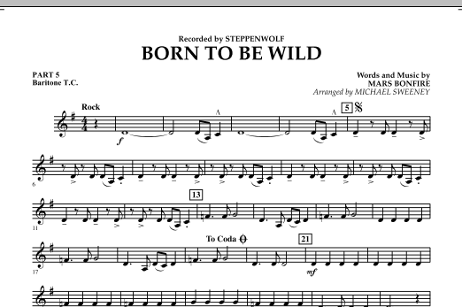 Learn to play Michael Sweeney Born to Be Wild - Pt.5 - Baritone T.C. sheet music for Concert Band in minutes. Michael Sweeney Born to Be Wild - Pt.5 - Baritone T.C. sheet music notes and chords