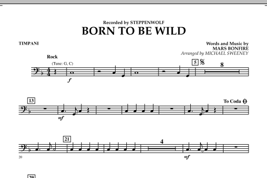 Learn to play Michael Sweeney Born to Be Wild - Timpani sheet music for Concert Band in minutes. Michael Sweeney Born to Be Wild - Timpani sheet music notes and chords