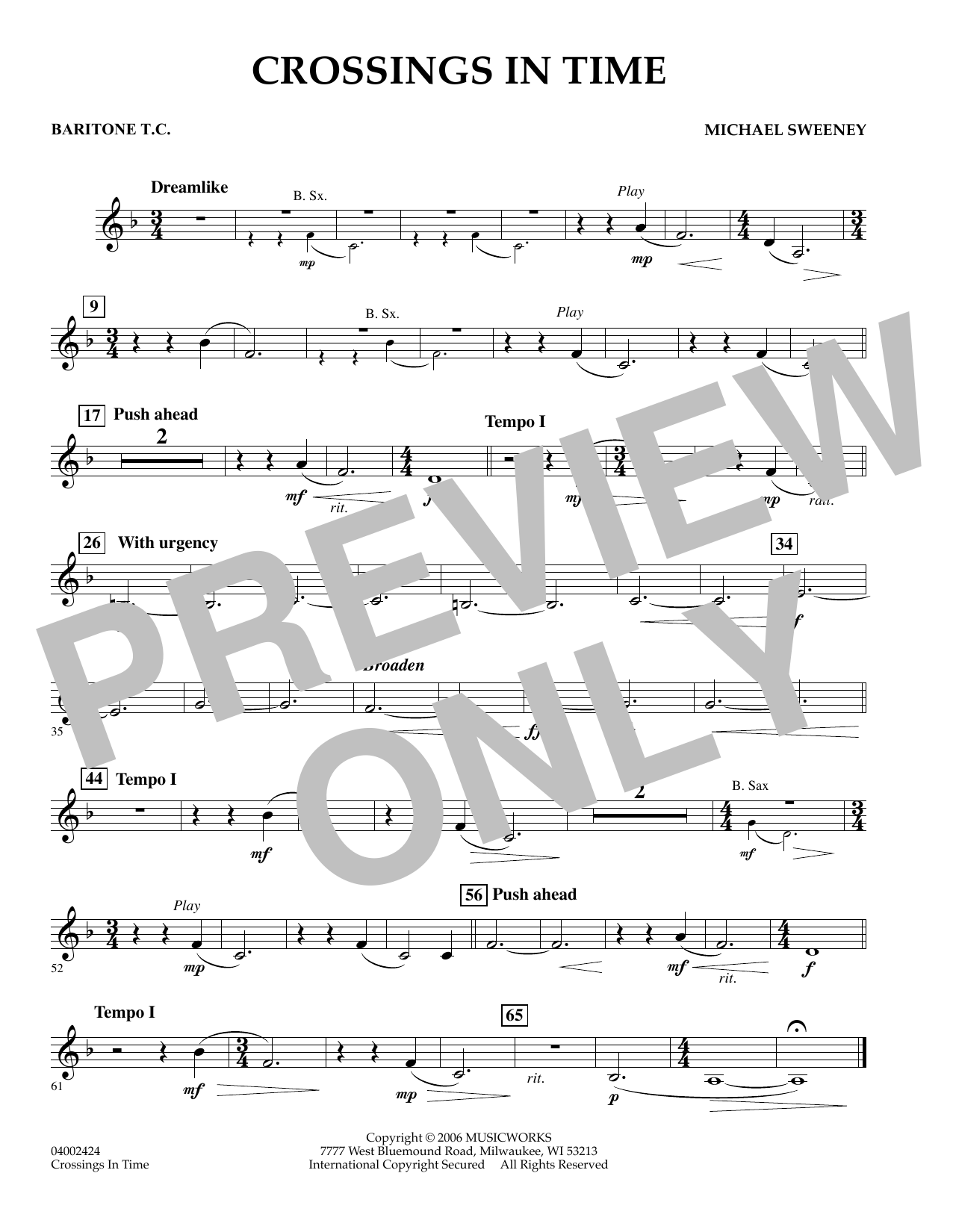 Learn to play Michael Sweeney Crossings In Time - Baritone T.C. sheet music for Concert Band in minutes. Michael Sweeney Crossings In Time - Baritone T.C. sheet music preview music notes and score for Concert Band including 1 page(s)
