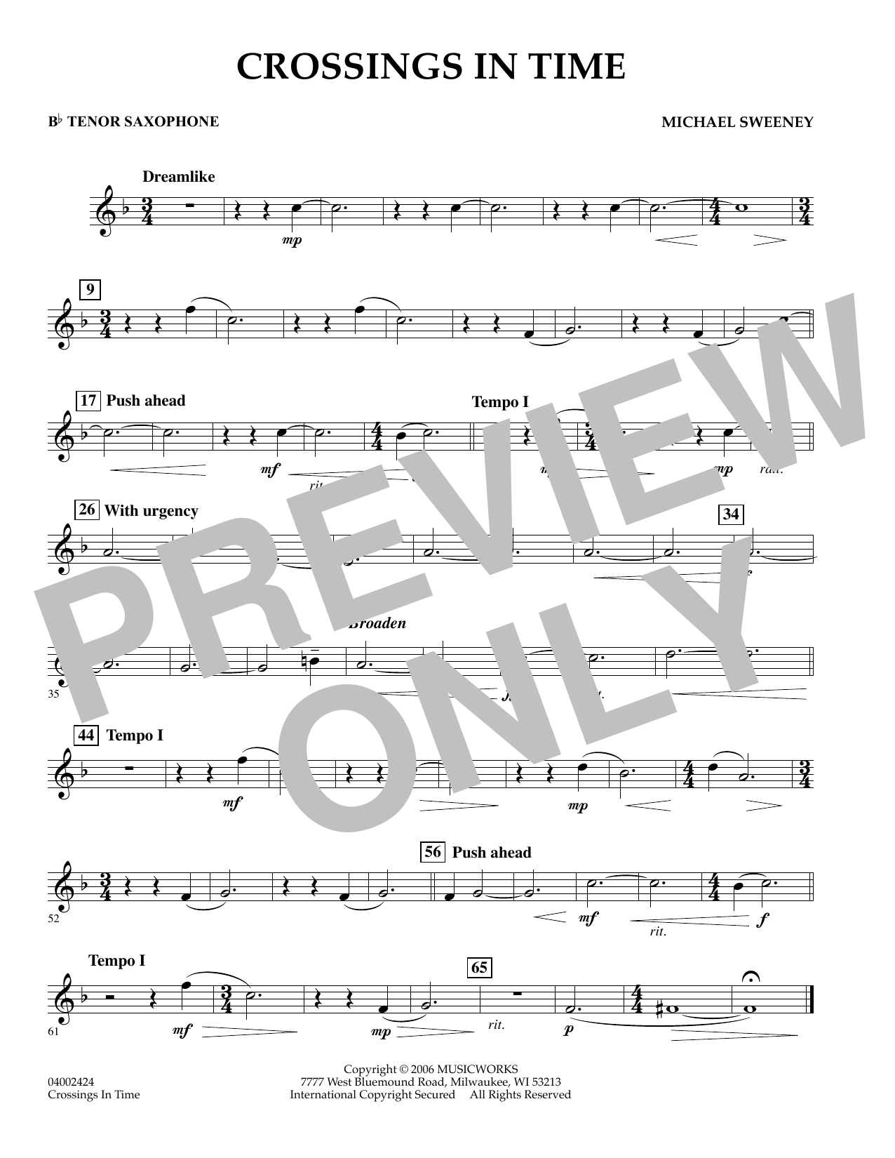 Learn to play Michael Sweeney Crossings In Time - Bb Tenor Saxophone sheet music for Concert Band in minutes. Michael Sweeney Crossings In Time - Bb Tenor Saxophone sheet music preview music notes and score for Concert Band including 1 page(s)