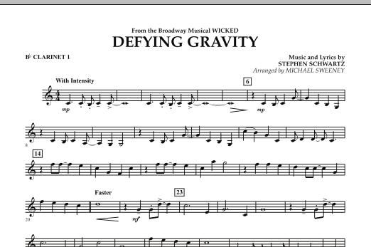 Learn to play Michael Sweeney Defying Gravity (from Wicked) - Bb Clarinet 1 sheet music for Concert Band in minutes. Michael Sweeney Defying Gravity (from Wicked) - Bb Clarinet 1 sheet music preview music notes and score for Concert Band including 1 page(s)