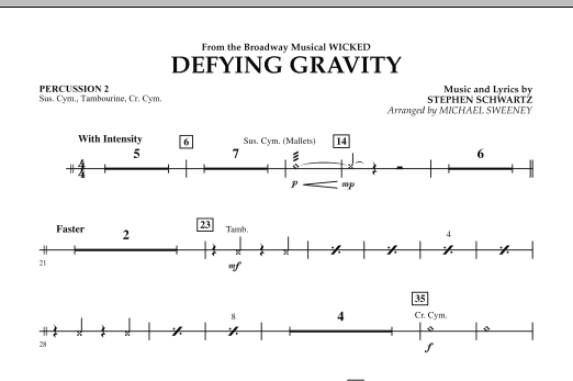 Learn to play Michael Sweeney Defying Gravity (from Wicked) - Percussion 2 sheet music for Concert Band in minutes. Michael Sweeney Defying Gravity (from Wicked) - Percussion 2 sheet music preview music notes and score for Concert Band including 1 page(s)