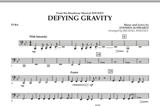 Learn to play Michael Sweeney Defying Gravity (from Wicked) - Tuba sheet music for Concert Band in minutes. Michael Sweeney Defying Gravity (from Wicked) - Tuba sheet music preview music notes and score for Concert Band including 1 page(s)