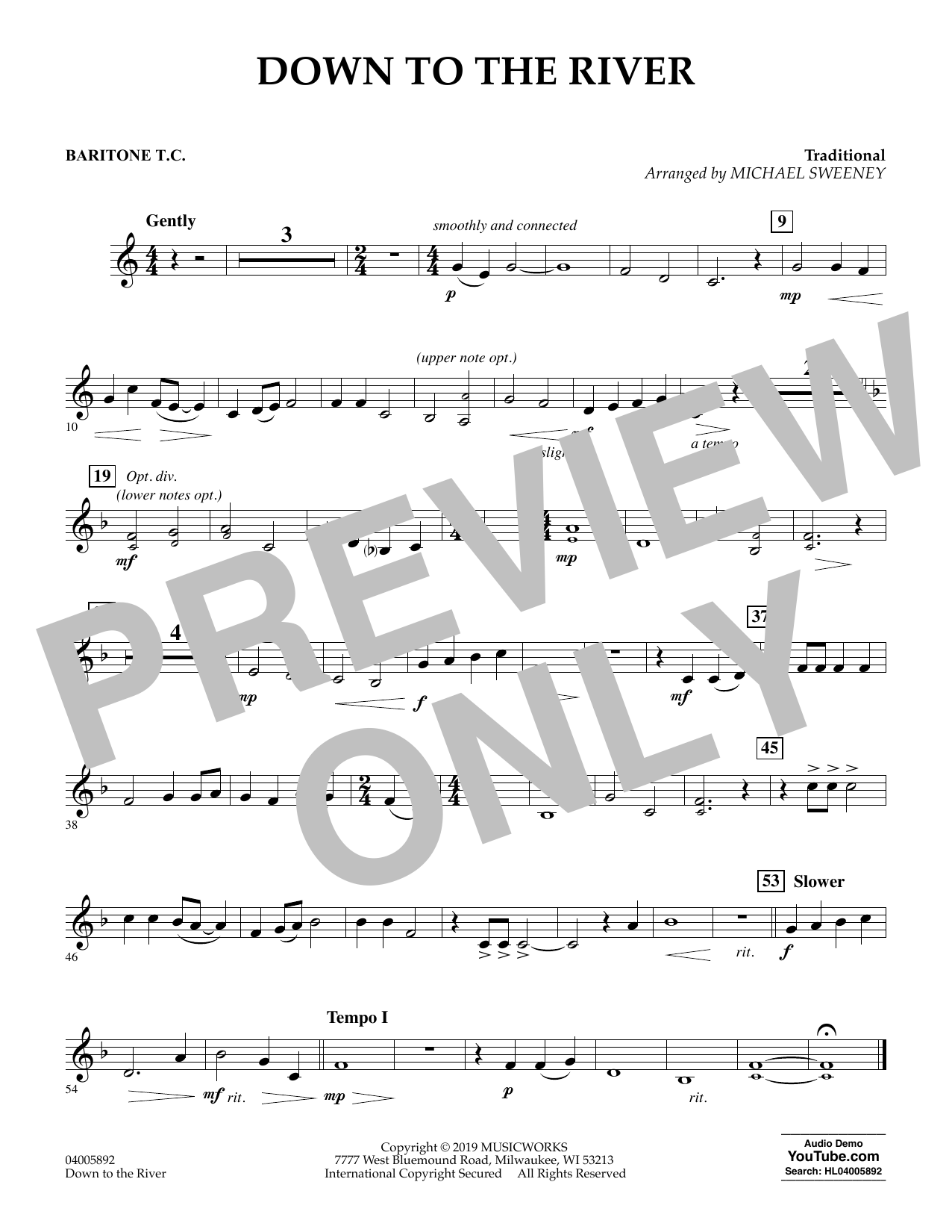 Learn to play Michael Sweeney Down to the River - Baritone T.C. sheet music for Concert Band in minutes. Michael Sweeney Down to the River - Baritone T.C. sheet music preview music notes and score for Concert Band including 1 page(s)