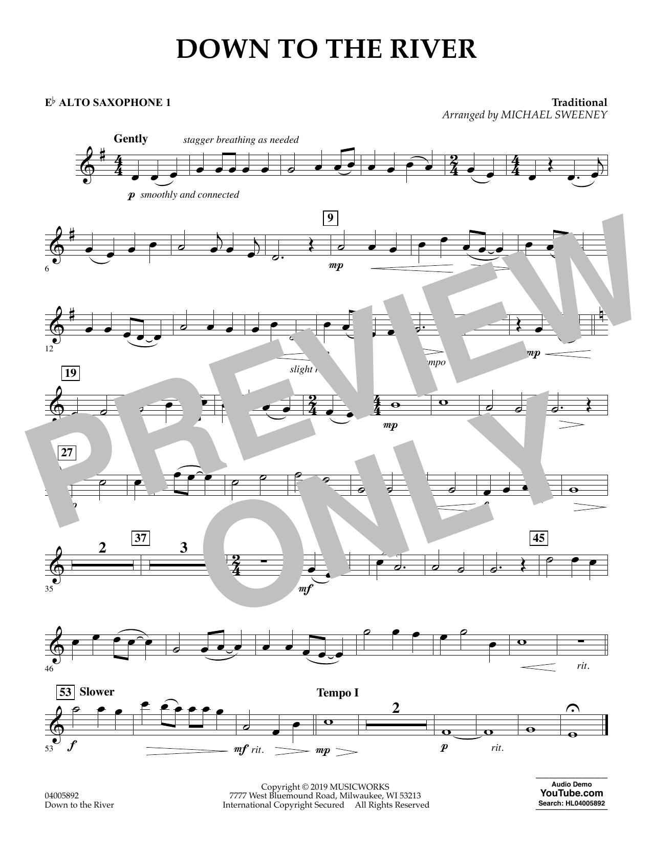 Learn to play Michael Sweeney Down to the River - Eb Alto Saxophone 1 sheet music for Concert Band in minutes. Michael Sweeney Down to the River - Eb Alto Saxophone 1 sheet music preview music notes and score for Concert Band including 1 page(s)