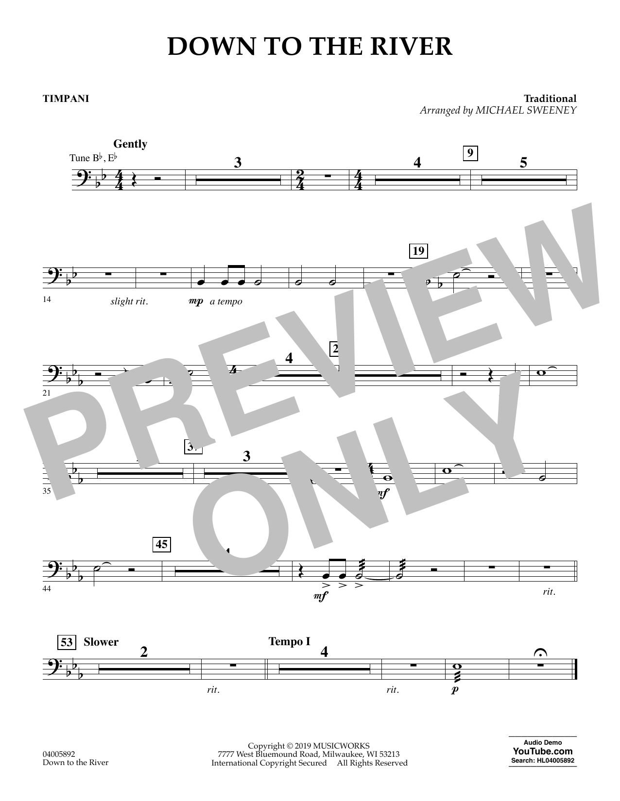 Learn to play Michael Sweeney Down to the River - Timpani sheet music for Concert Band in minutes. Michael Sweeney Down to the River - Timpani sheet music preview music notes and score for Concert Band including 1 page(s)