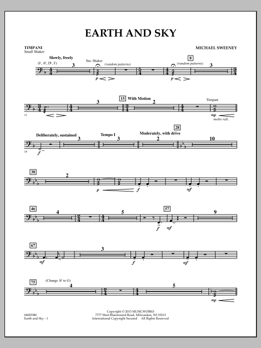 Learn to play Michael Sweeney Earth and Sky - Timpani sheet music for Concert Band in minutes. Michael Sweeney Earth and Sky - Timpani sheet music notes and chords