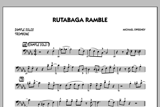 Learn to play Michael Sweeney Rutabaga Ramble - Trombone Sample Solo sheet music for Jazz Ensemble in minutes. Michael Sweeney Rutabaga Ramble - Trombone Sample Solo sheet music notes and chords