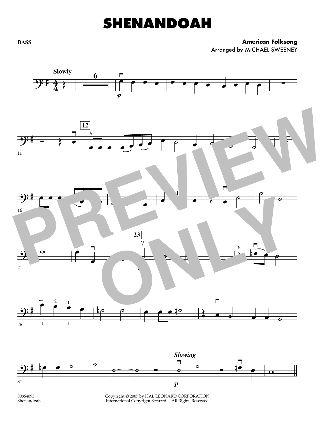 Learn to play Michael Sweeney Shenandoah - Bass sheet music for Orchestra in minutes. Michael Sweeney Shenandoah - Bass sheet music preview music notes and score for Orchestra including 1 page(s)