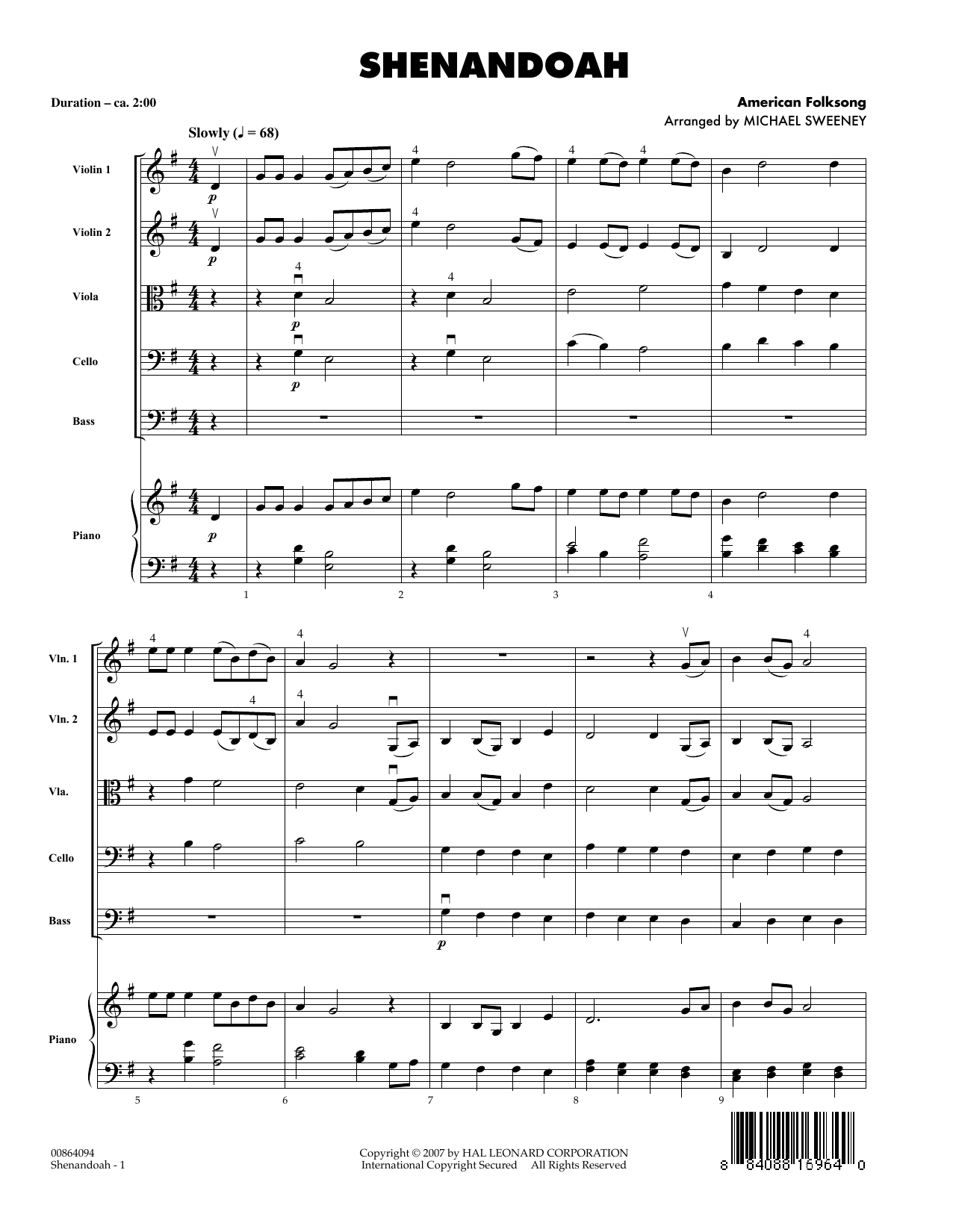 Learn to play Michael Sweeney Shenandoah - Full Score sheet music for Orchestra in minutes. Michael Sweeney Shenandoah - Full Score sheet music preview music notes and score for Orchestra including 4 page(s)