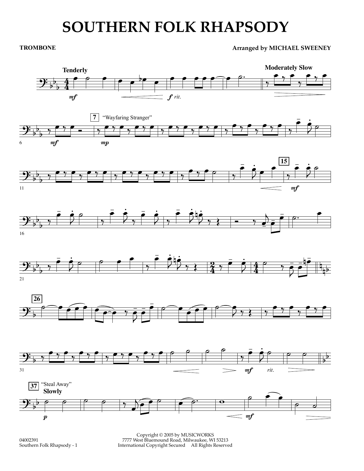 Learn to play Michael Sweeney Southern Folk Rhapsody - Trombone sheet music for Concert Band in minutes. Michael Sweeney Southern Folk Rhapsody - Trombone sheet music preview music notes and score for Concert Band including 2 page(s)