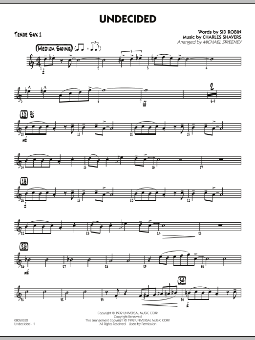 Learn to play Michael Sweeney Undecided - Tenor Sax 1 sheet music for Jazz Ensemble in minutes. Michael Sweeney Undecided - Tenor Sax 1 sheet music preview music notes and score for Jazz Ensemble including 2 page(s)