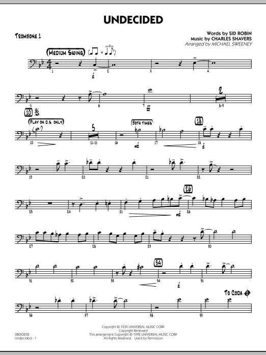 Learn to play Michael Sweeney Undecided - Trombone 1 sheet music for Jazz Ensemble in minutes. Michael Sweeney Undecided - Trombone 1 sheet music preview music notes and score for Jazz Ensemble including 2 page(s)