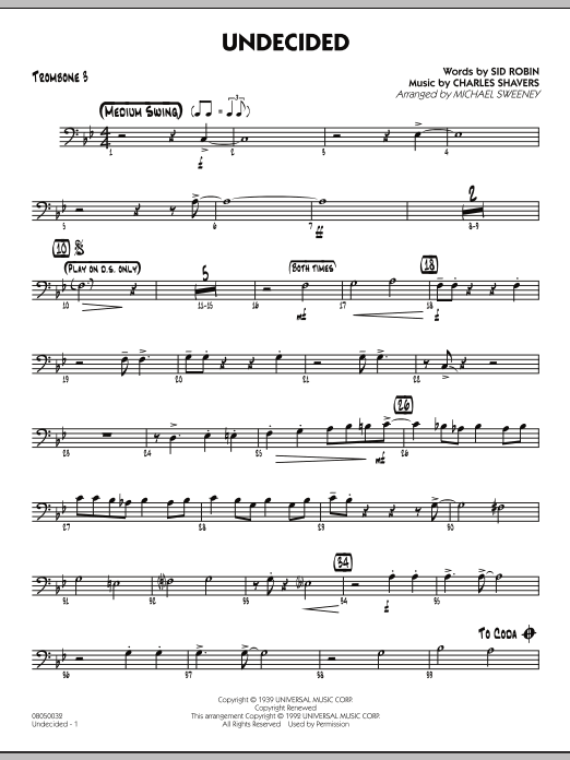 Learn to play Michael Sweeney Undecided - Trombone 3 sheet music for Jazz Ensemble in minutes. Michael Sweeney Undecided - Trombone 3 sheet music preview music notes and score for Jazz Ensemble including 2 page(s)