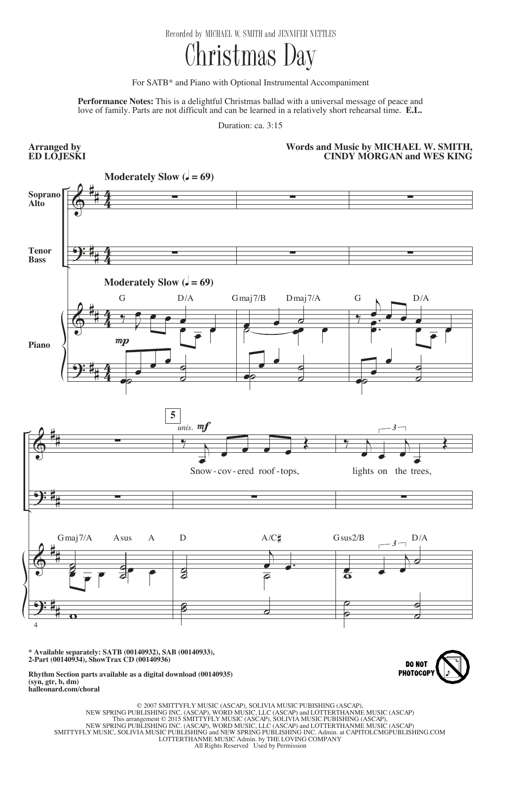 Learn to play Michael W. Smith Christmas Day (arr. Ed Lojeski) sheet music for SAB in minutes. Michael W. Smith Christmas Day (arr. Ed Lojeski) sheet music preview music notes and score for SAB including 7 page(s)