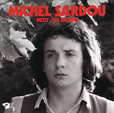 Download or print Michel Sardou Petit Sheet Music Printable PDF 3-page score for Pop / arranged Piano, Vocal & Guitar SKU: 125572