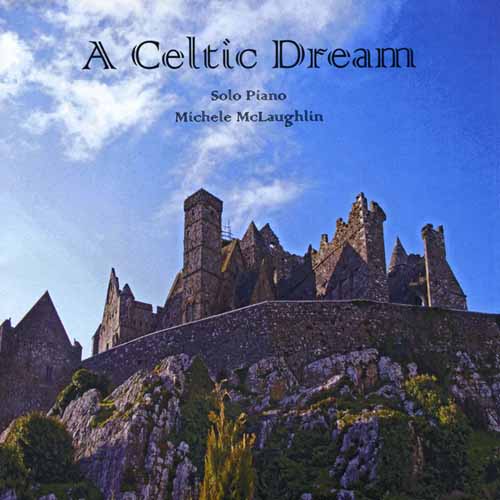 Michele McLaughlin A Celtic Dream profile picture