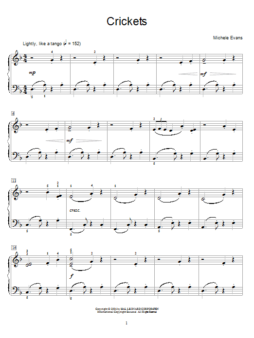 Learn to play Michele Evans Crickets sheet music for Easy Piano in minutes. Michele Evans Crickets sheet music preview music notes and score for Easy Piano including 2 page(s)