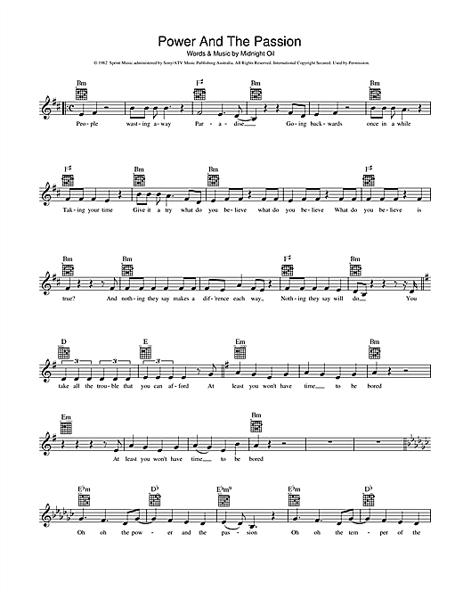 Learn to play Midnight Oil Power And The Passion sheet music for Melody Line, Lyrics & Chords in minutes. Midnight Oil Power And The Passion sheet music preview music notes and score for Melody Line, Lyrics & Chords including 2 page(s)