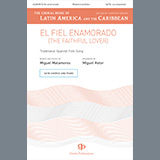 Download or print Miguel Astor El Fiel Enamorado (The Faithful Lover) Sheet Music Printable PDF 15-page score for Folk / arranged Choir SKU: 1216666