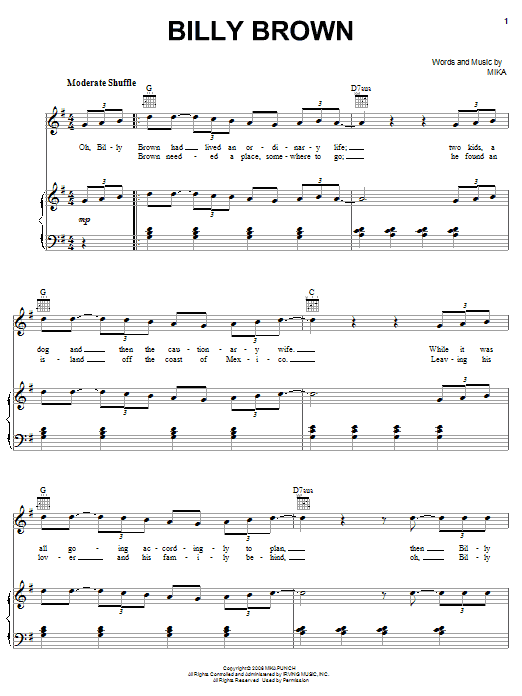 Learn to play Mika Billy Brown sheet music for Piano, Vocal & Guitar (Right-Hand Melody) in minutes. Mika Billy Brown sheet music preview music notes and score for Piano, Vocal & Guitar (Right-Hand Melody) including 5 page(s)