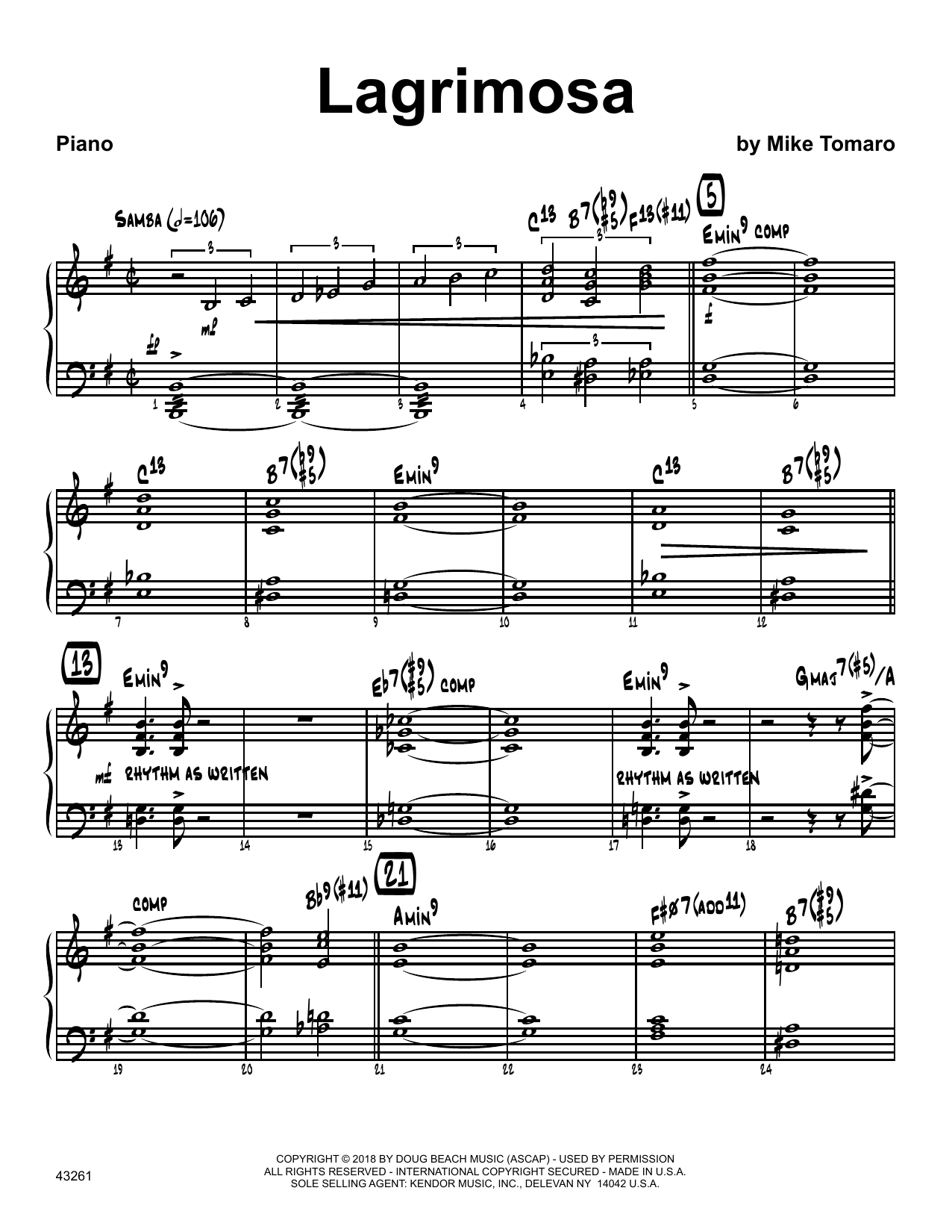 Learn to play Mike Tomaro Lagrimosa - Piano sheet music for Jazz Ensemble in minutes. Mike Tomaro Lagrimosa - Piano sheet music preview music notes and score for Jazz Ensemble including 8 page(s)