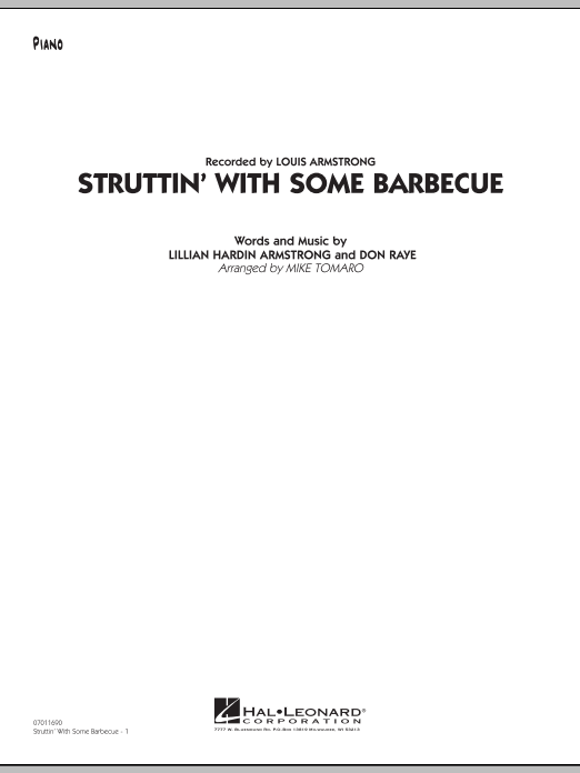 Learn to play Mike Tomaro Struttin' with Some Barbecue - Piano sheet music for Jazz Ensemble in minutes. Mike Tomaro Struttin' with Some Barbecue - Piano sheet music preview music notes and score for Jazz Ensemble including 7 page(s)