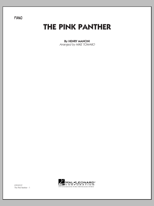 Learn to play Mike Tomaro The Pink Panther - Piano sheet music for Jazz Ensemble in minutes. Mike Tomaro The Pink Panther - Piano sheet music preview music notes and score for Jazz Ensemble including 8 page(s)