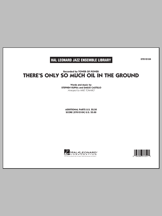Learn to play Mike Tomaro There's Only So Much Oil in the Ground - Conductor Score (Full Score) sheet music for Jazz Ensemble in minutes. Mike Tomaro There's Only So Much Oil in the Ground - Conductor Score (Full Score) sheet music notes and chords
