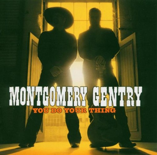 Montgomery Gentry You Do Your Thing profile picture