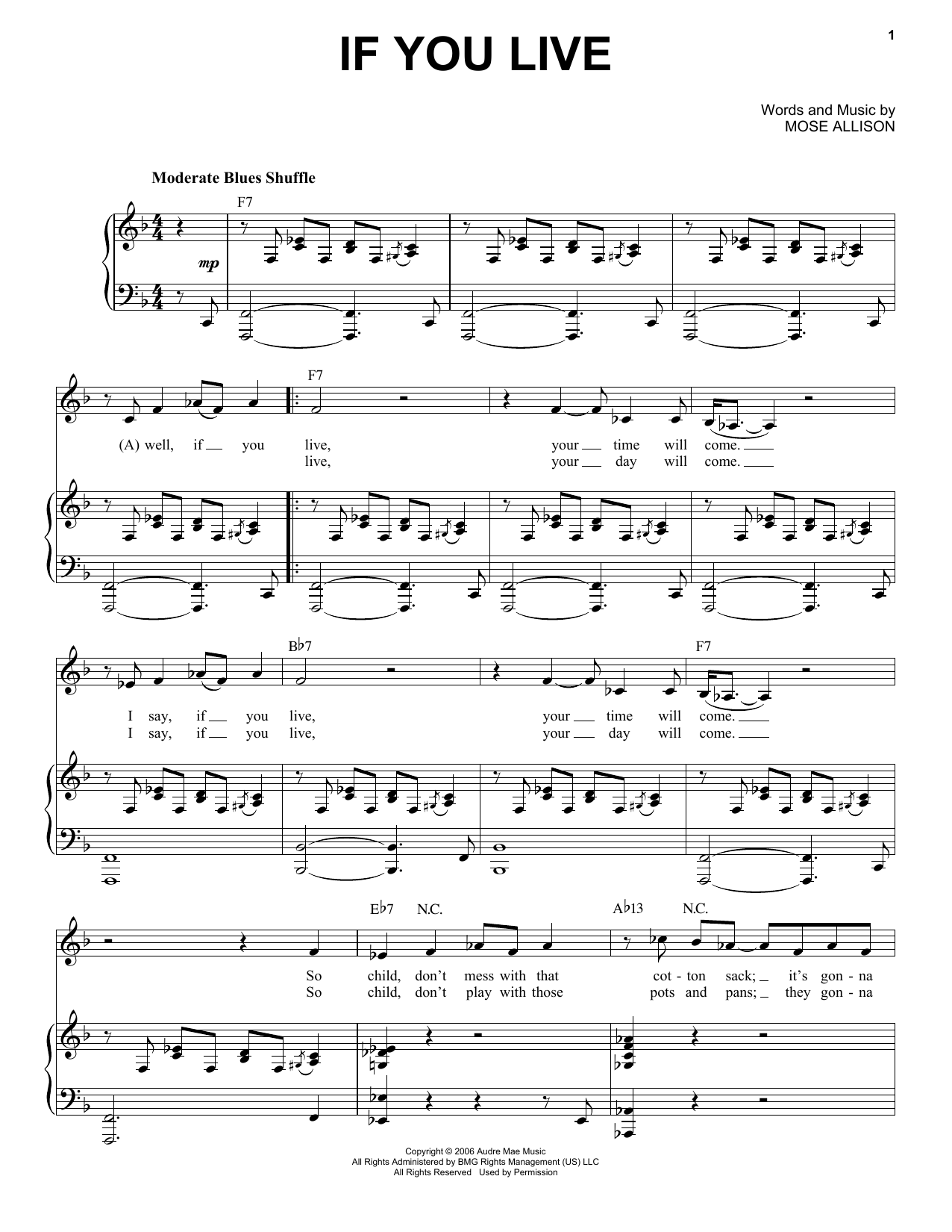 Learn to play Mose Allison If You Live sheet music for Piano & Vocal in minutes. Mose Allison If You Live sheet music preview music notes and score for Piano & Vocal including 4 page(s)